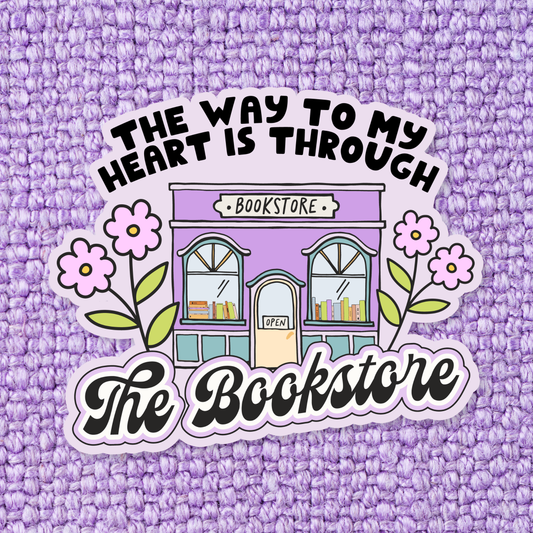 Bookstore Are The Way To My Heart | Sticker