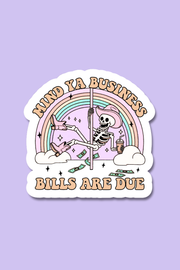 Bills Are Due | Sticker
