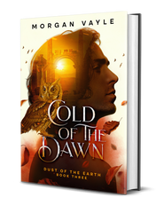 Cold of the Dawn *Signed Copy & Exclusive Bookmark* (Dust of The Earth, 3)