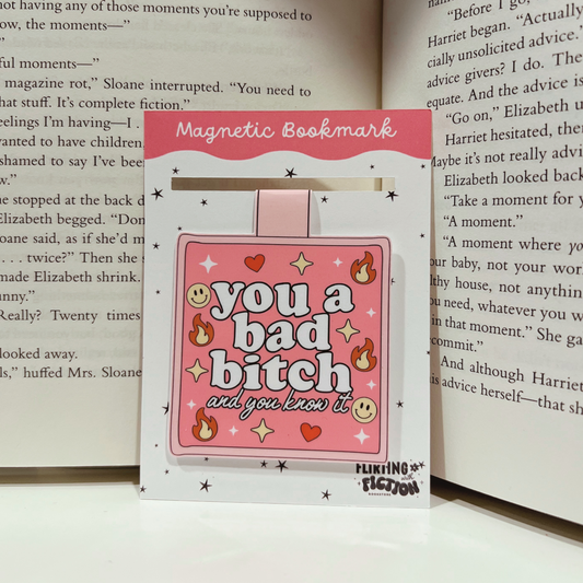 You a Bad B*tch | Magnetic Bookmark