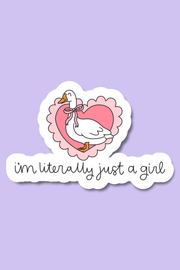Literally Just a Girl | Sticker