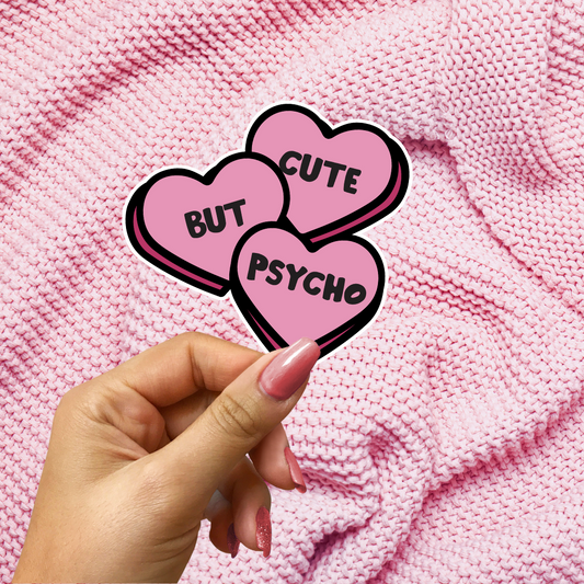 Cute But Psycho | Sticker