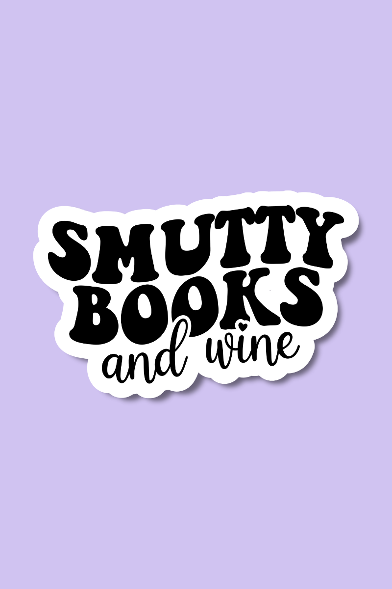 Smutty Books & Wine | Sticker