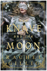 The Knave and the Moon (The Stonewater Kingdom, 2)