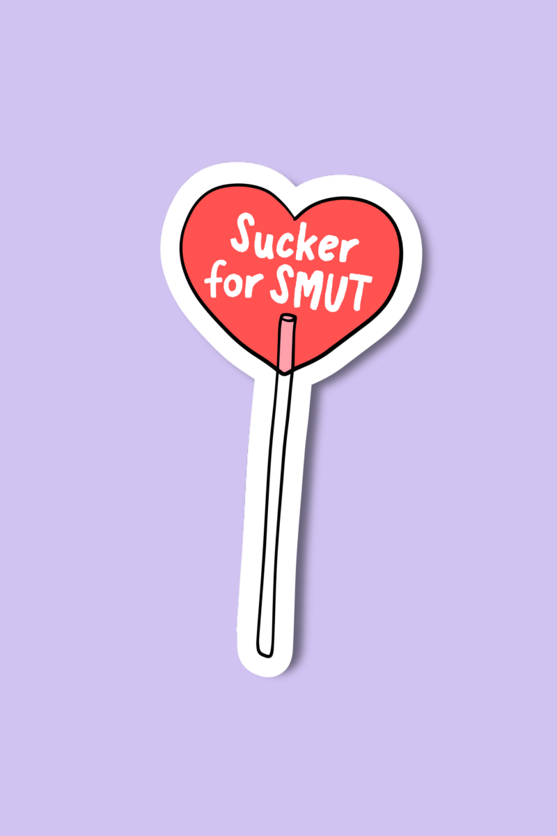 Sucker For Smut | Sticker