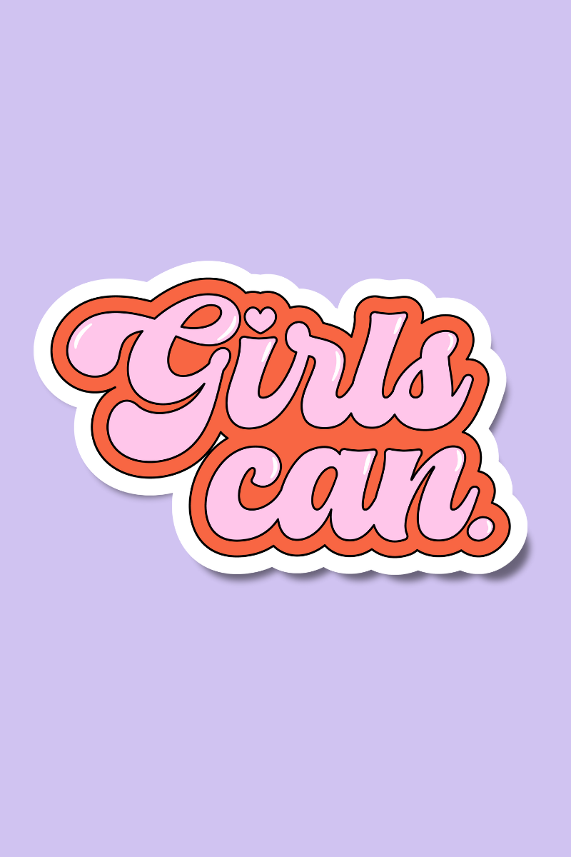 Girls Can | Sticker