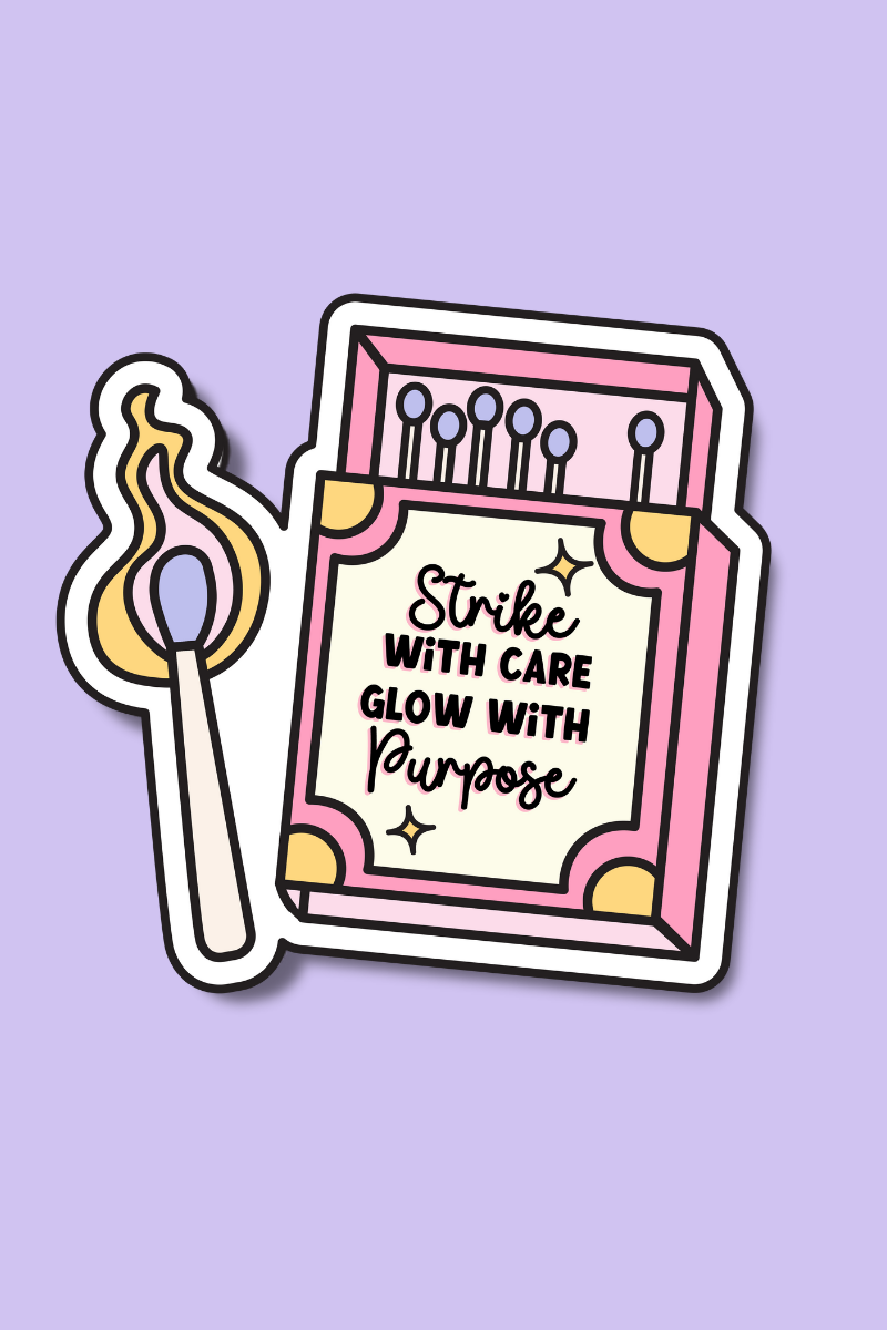 Strike With Care | Sticker
