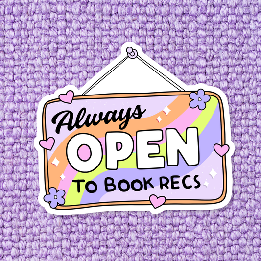 Always Open To Book Recs | Sticker