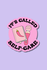 It's Called Self Care | Sticker