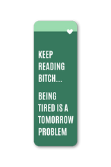 Keep Reading B*tch