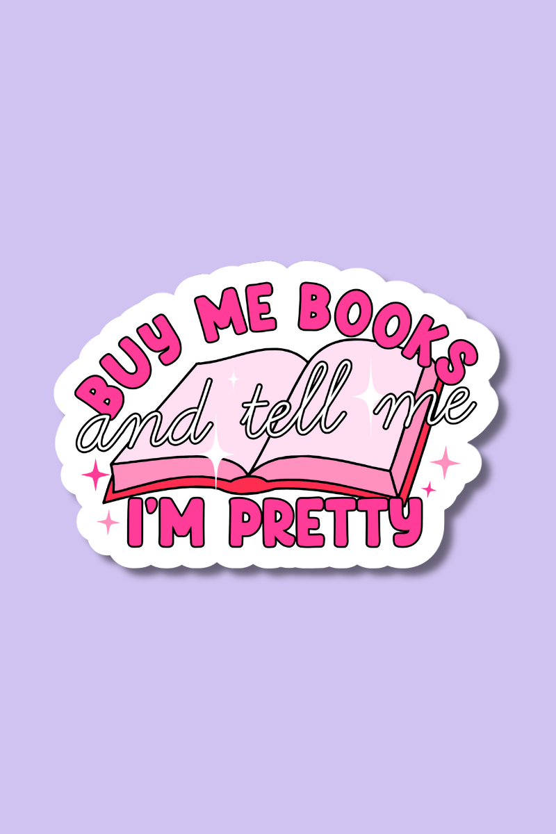 Tell Me I'm Pretty | Sticker