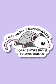 Mildly Inconvenienced | Sticker