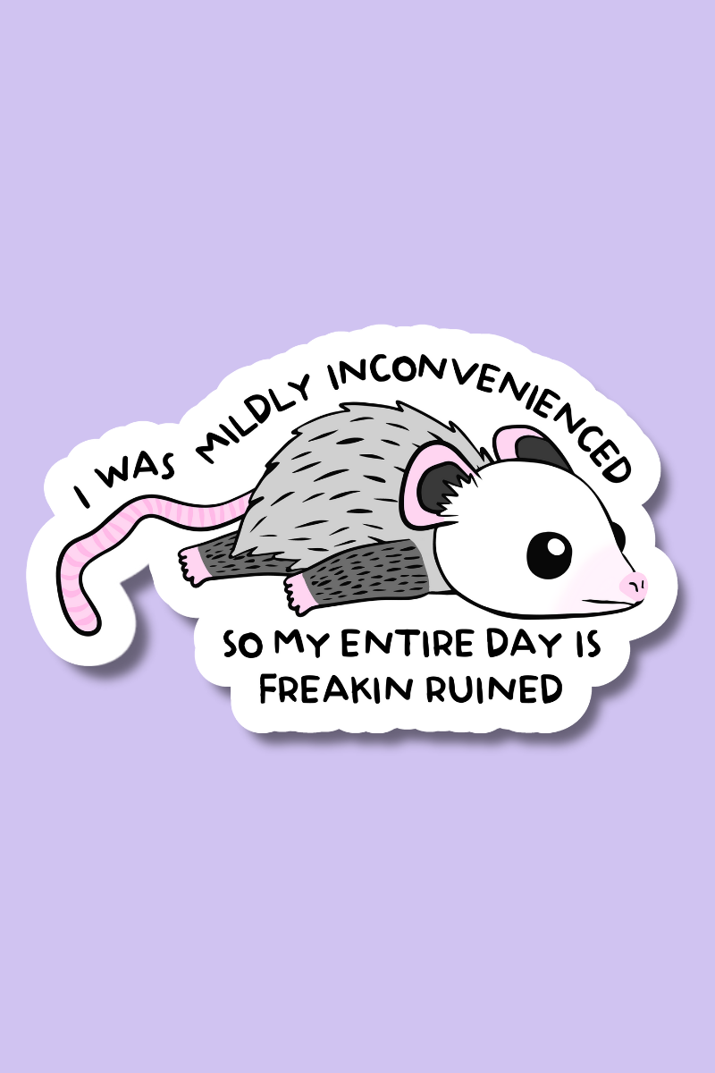 Mildly Inconvenienced | Sticker