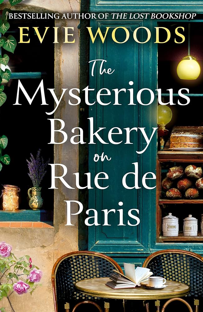 The Mysterious Bakery on Rue de Paris: An enchanting and escapist novel for 2025 from the internationally bestselling author of The Lost Bookshop cover image