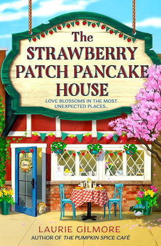 The Strawberry Patch Pancake House (Dream Harbor, 4)