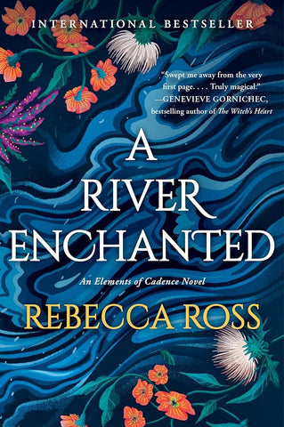 A River Enchanted (Elements of Cadence, 1)