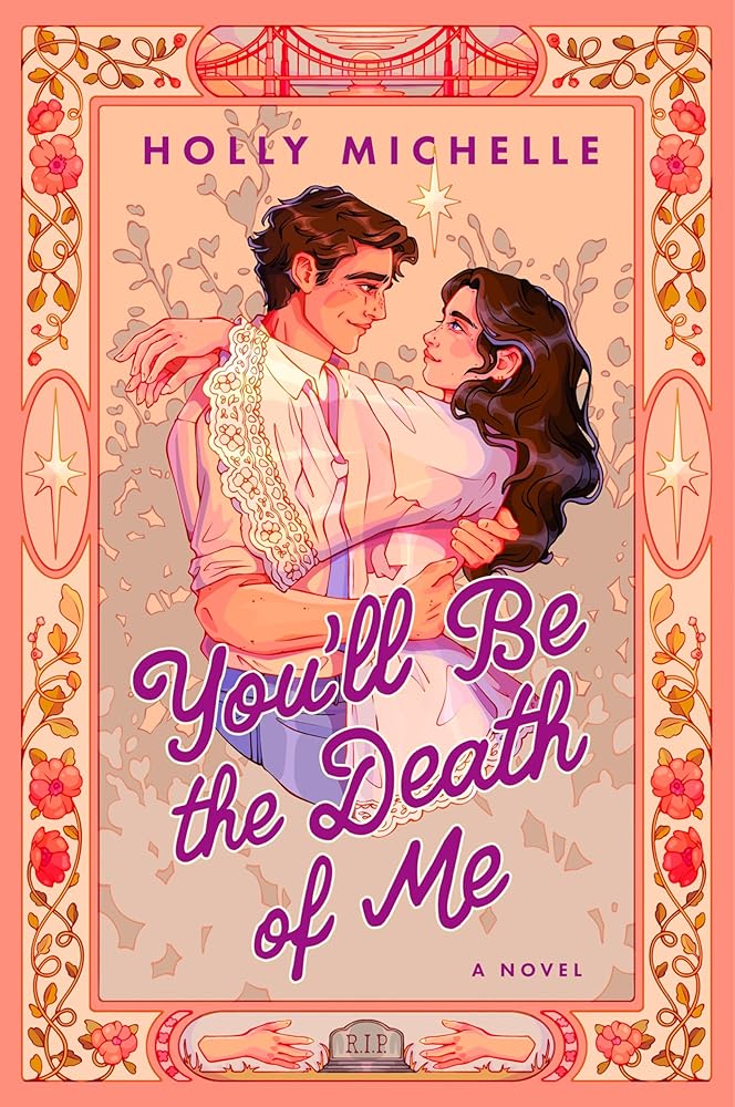 You'll Be the Death of Me