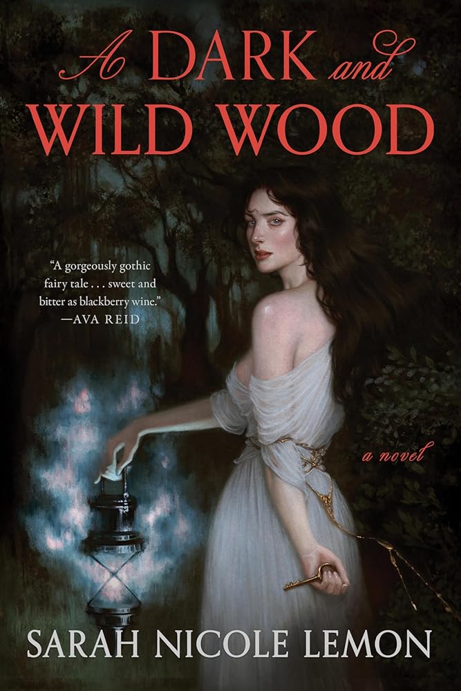 A Dark and Wild Wood