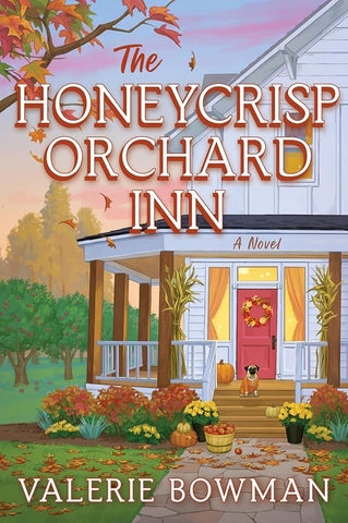 The Honeycrisp Orchard Inn (Honeycrisp Orchard Romance, 1)