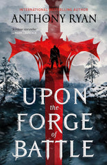 Upon the Forge of Battle (Age of Wrath, 3)