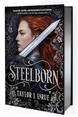 Steelborn | Deluxe Limited Edition (The Steelborn Saga, 1)