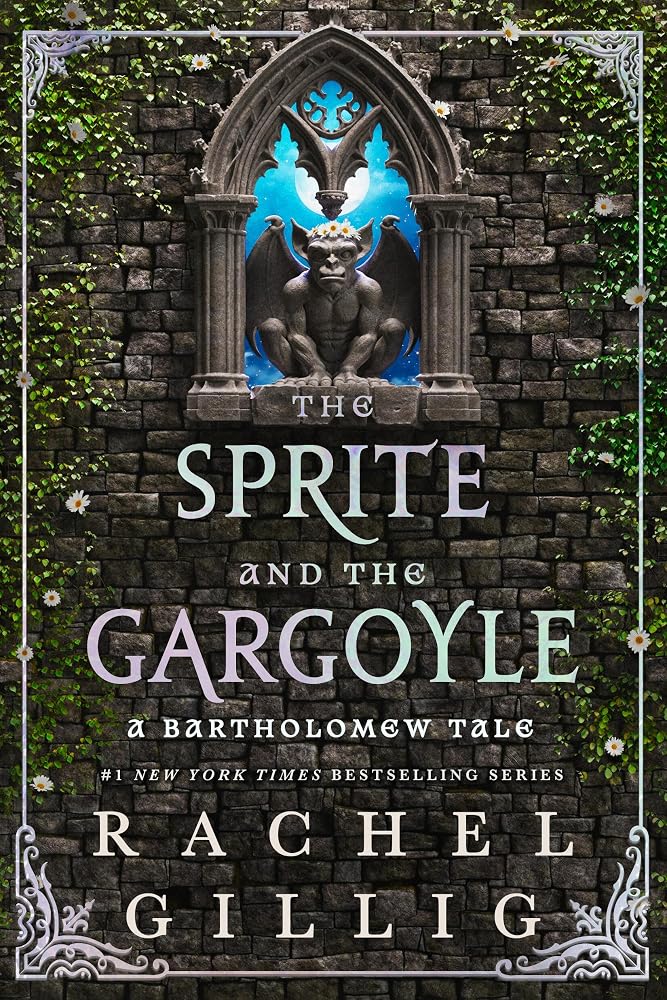 The Sprite and the Gargoyle | A Bartholomew Tale (The Stonewater Kingdom)