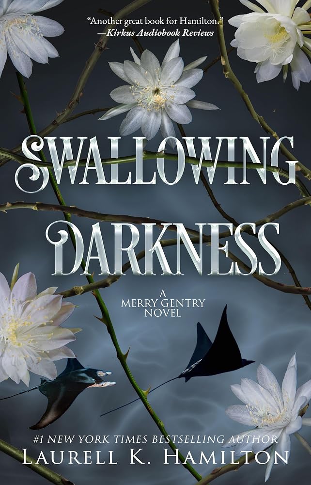 Swallowing Darkness: A Merry Gentry Novel