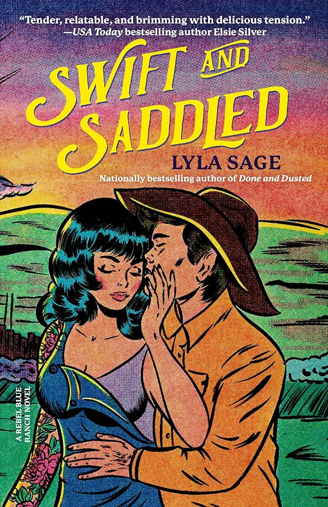 Swift and Saddled (Rebel Blue Ranch, 2)
