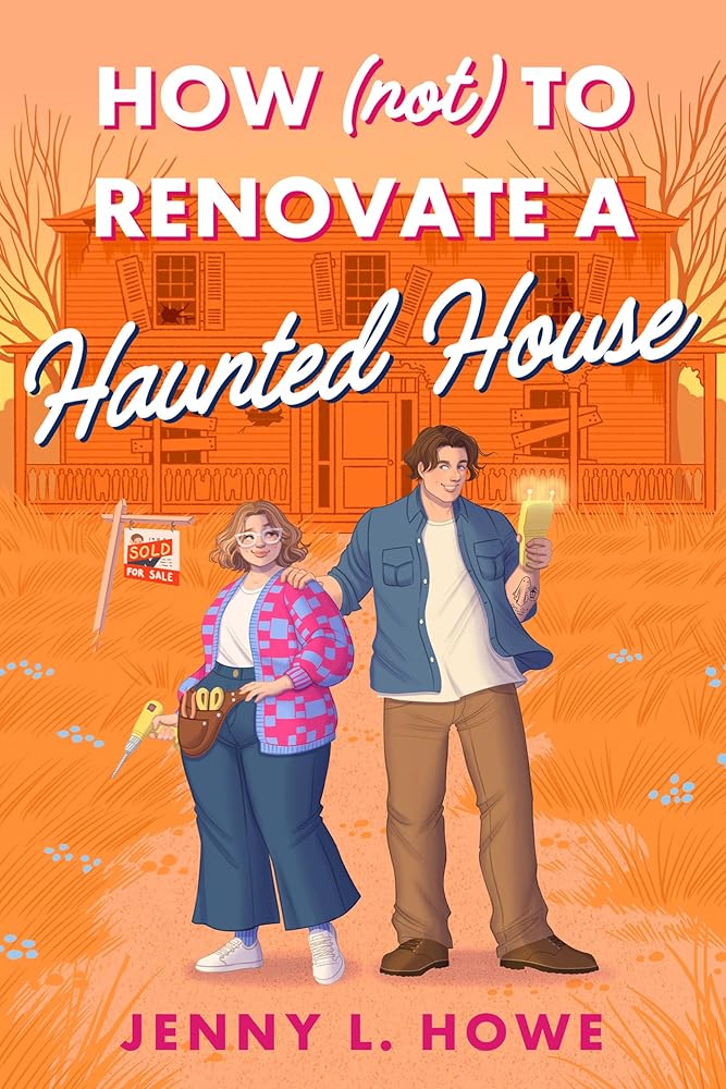 How (Not) to Renovate a Haunted House cover image