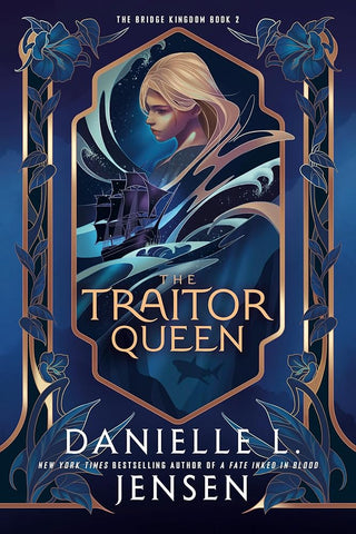 The Traitor Queen (The Bridge Kingdom, 2)