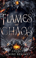 Flames of Chaos (Legacy of the Nine Realms)