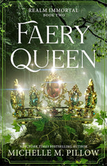 Faery Queen (Realm Immortal, 2)