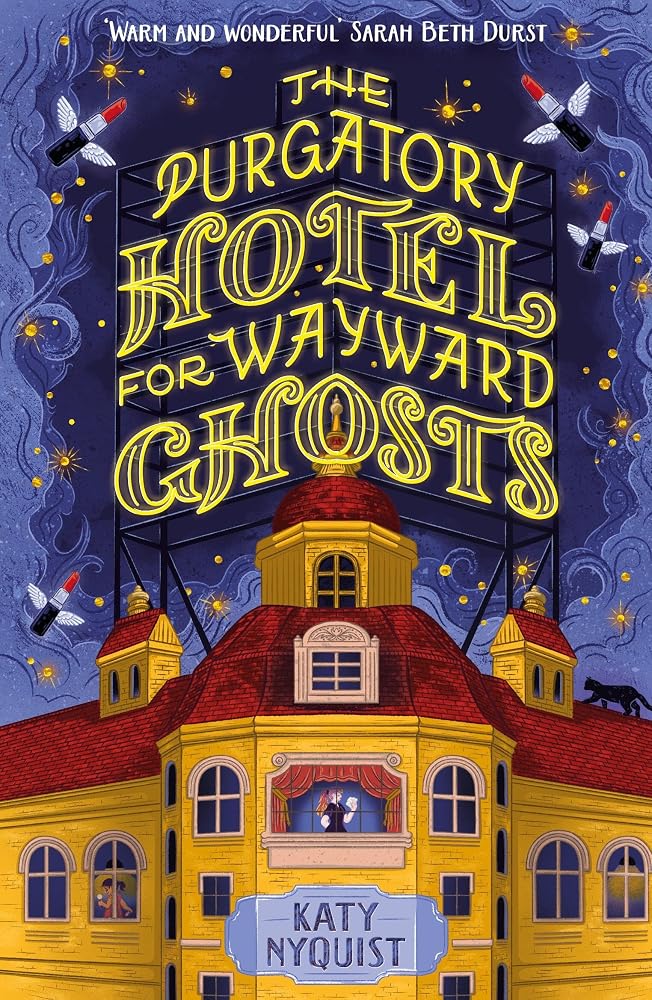 The Purgatory Hotel for Wayward Ghosts: The cosy fantasy set in a charming and out of time hotel