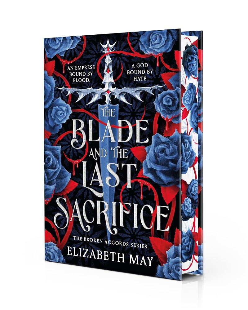 The Blade and the Last Sacrifice: Deluxe Limited Edition (Broken Accords) cover image