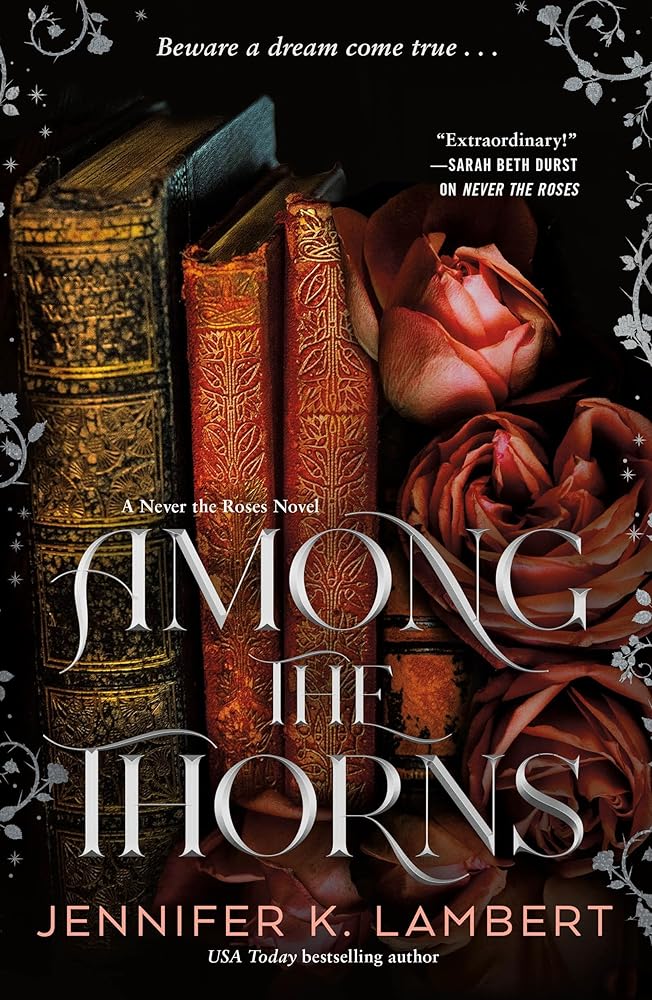 Among the Thorns (Never the Roses) cover image