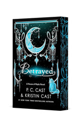 Betrayed *Signed Deluxe Edition* (House of Night Novels, 2)