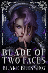 Blade of Two Faces *Deluxe Edition with Foiling & Interior Illustration* (The Imperial Trials, 1)