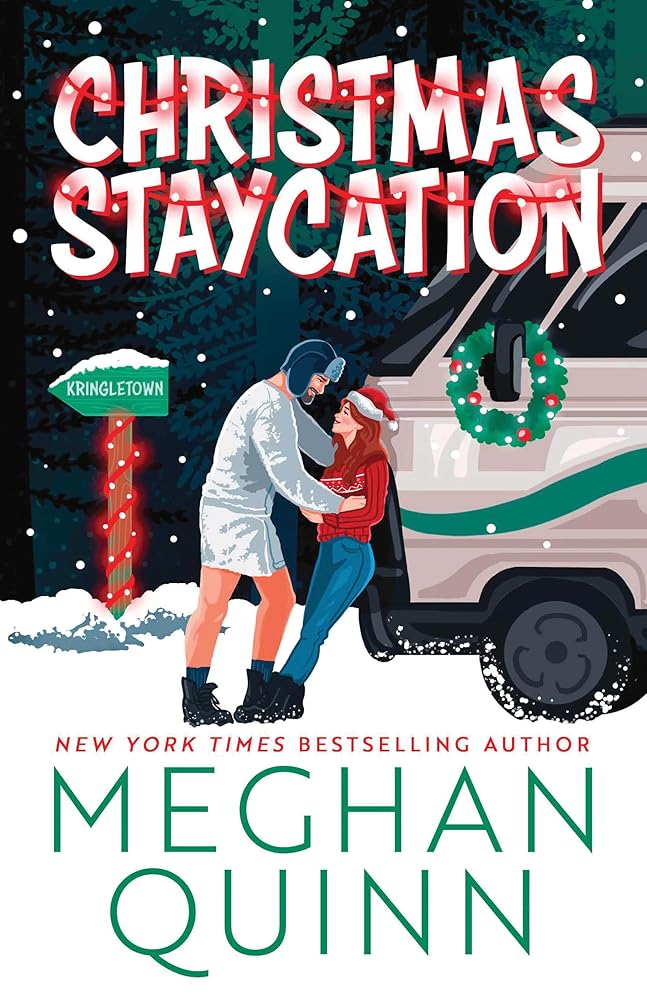 Christmas Staycation *Deluxe Edition* (How My Neighbor Stole Christmas, 3)