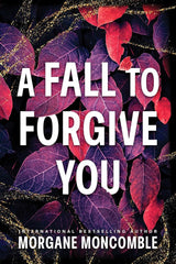 A Fall to Forgive You (Seasons, 1)