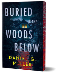 Buried in the Woods Below *Deluxe Edition*