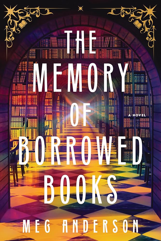 The Memory of Borrowed Books: A Novel
