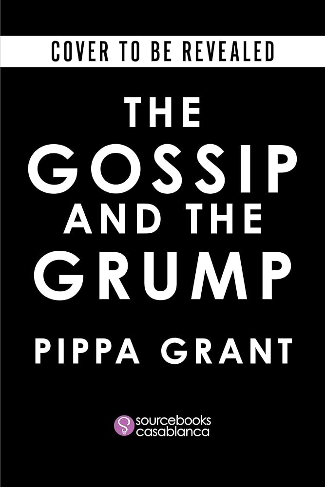 The Gossip and the Grump (Three BFFs and a Wedding, 2) cover image