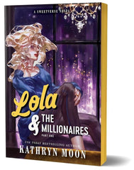 Lola & the Millionaires: Part One (Deluxe Edition) (Sweetverse, 2)
