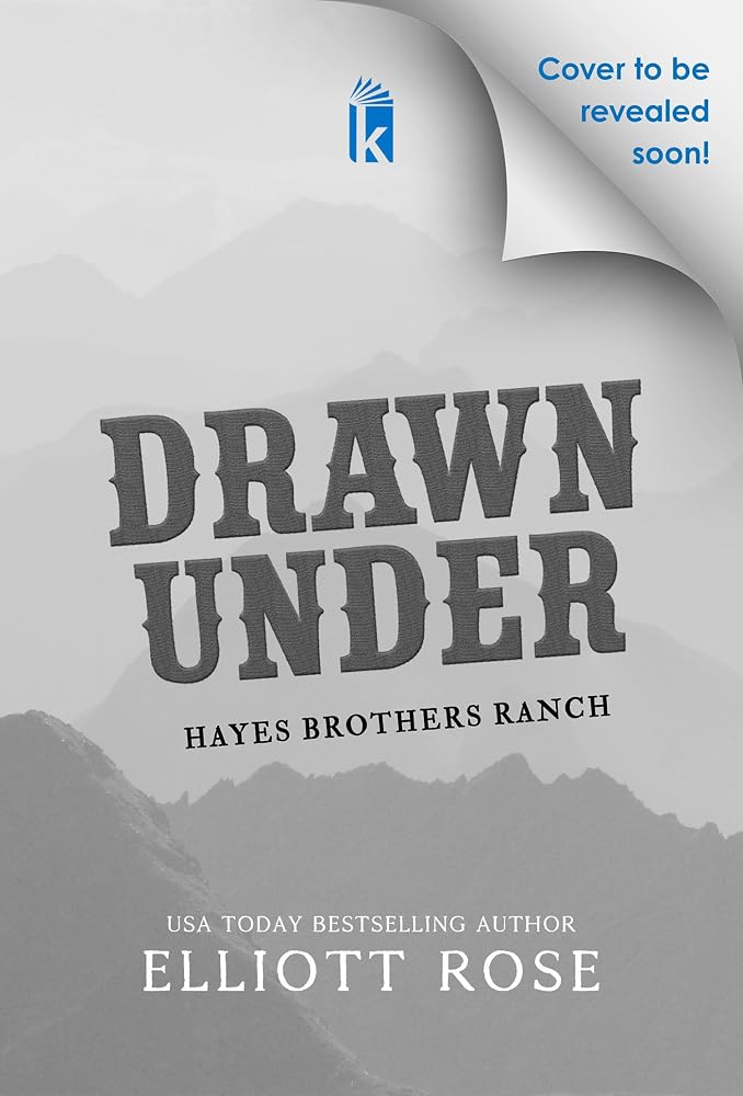 Drawn Under: Deluxe Limited Edition (The Hayes Brothers Ranch) cover image