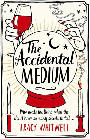 The Accidental Medium (The Accidental Medium, 1)