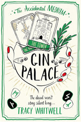 Gin Palace (The Accidental Medium, 2)