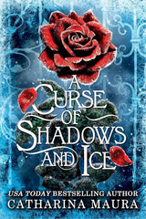 A Curse of Shadows and Ice (The Shadowbound Series, 1)
