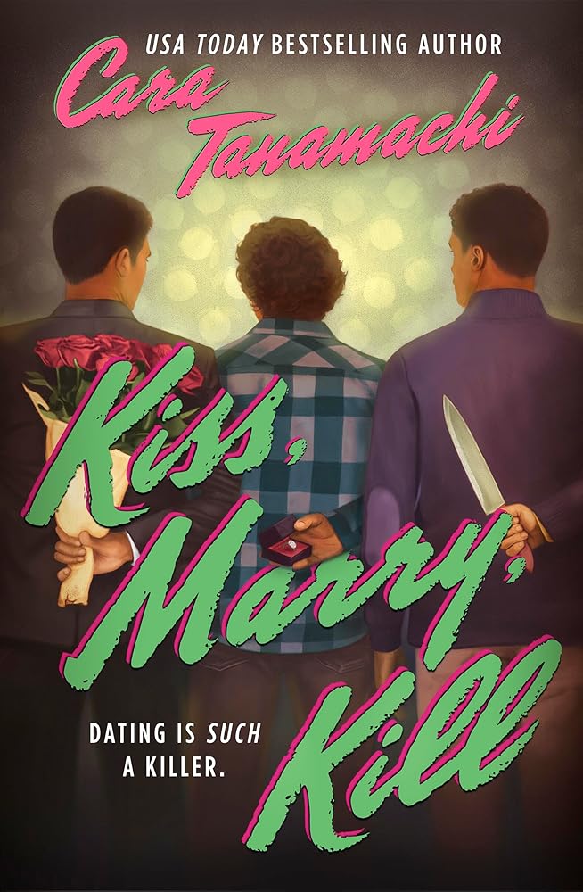 Kiss Marry Kill