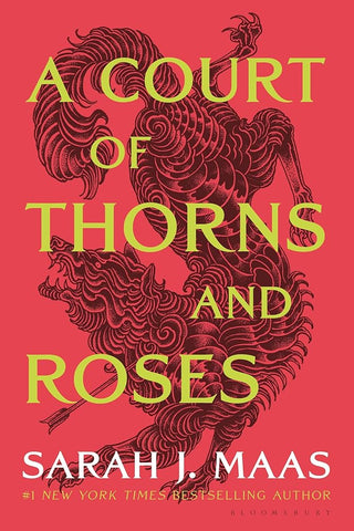 A Court of Thorns and Roses (A Court of Thorns and Roses ACOTAR, 1)