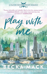 Play with Me (Playing for Keeps, 2)